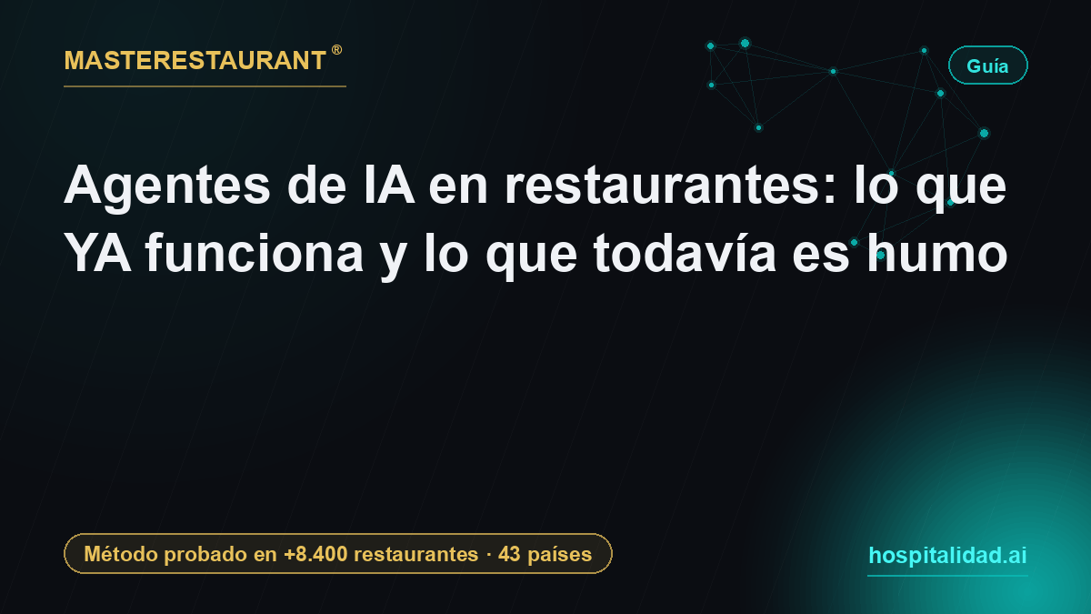 AI agents in restaurants: what already works and what is still vapor — Masterestaurant