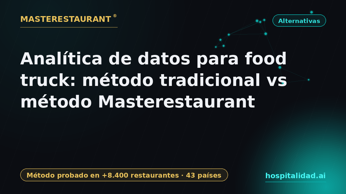 Food truck data analytics: traditional method vs Masterestaurant method — Masterestaurant