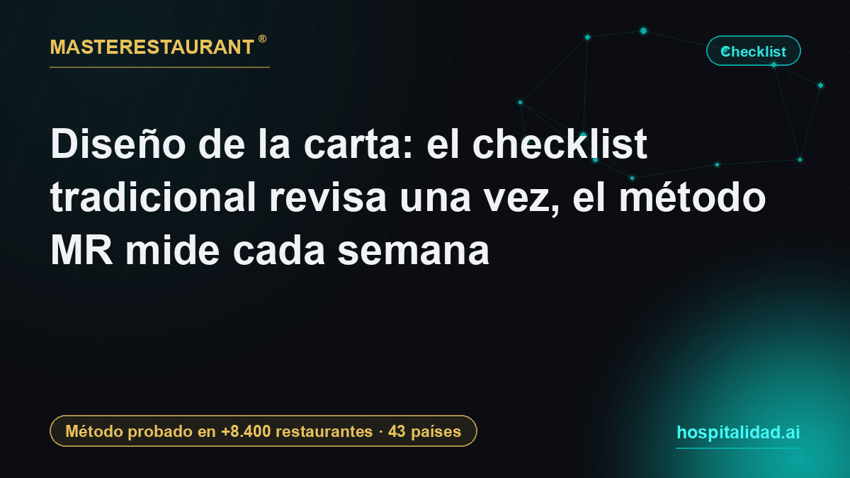 Menu design: the traditional checklist reviews once, the MR method measures every week — Masterestaurant