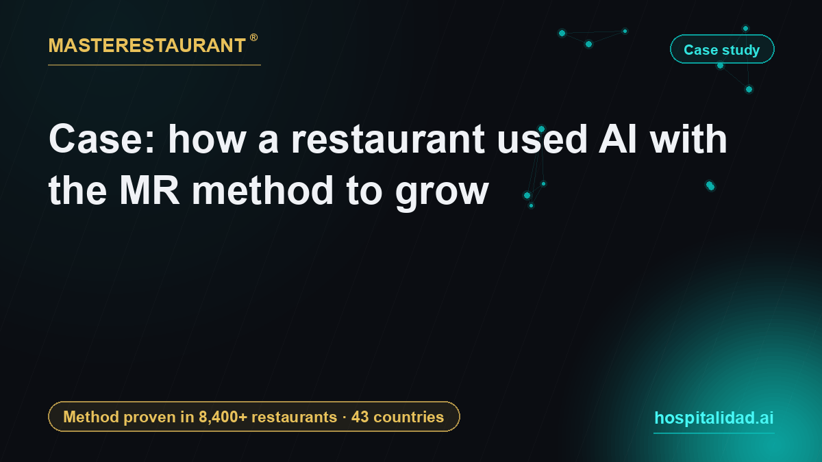 Case: how a restaurant used AI with the MR method to grow — Masterestaurant